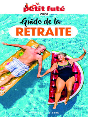 cover image of Guide De La Retraite 2023 Petit Futé